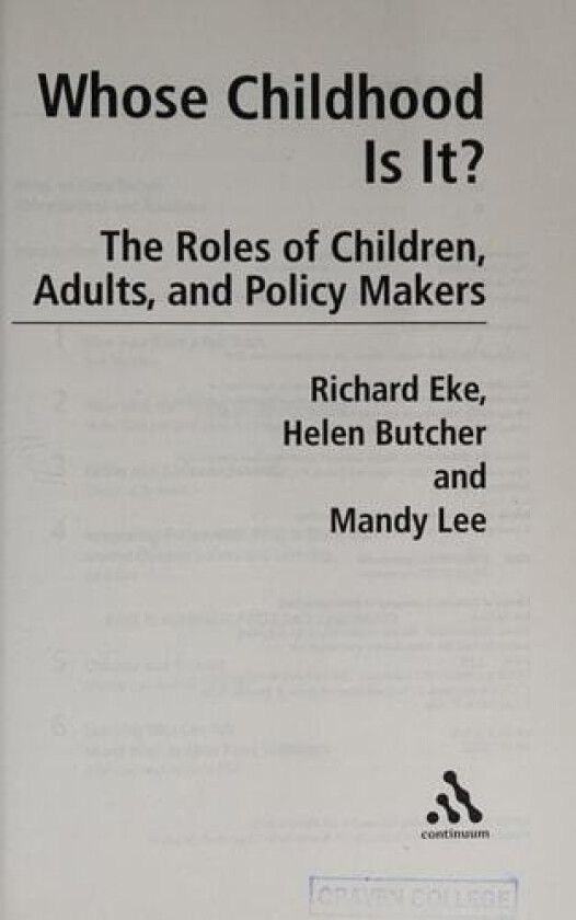 Whose Childhood Is It? av Richard Eke, Helen Butcher, Mandy Lee (Paperback)