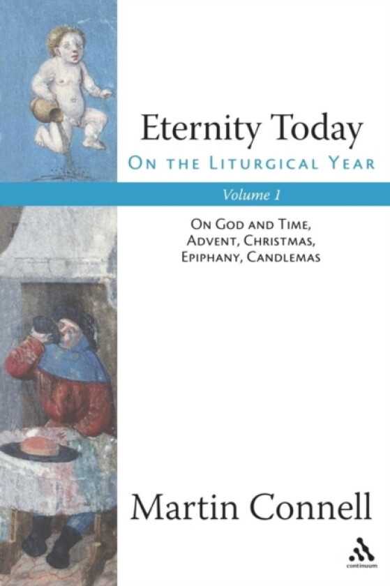 Eternity Today, Vol. 1 av Dr Martin Connell (Paperback)