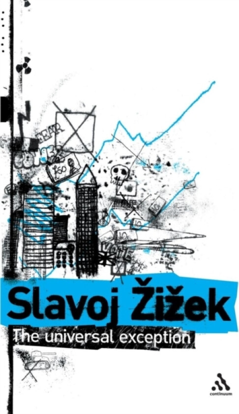The Universal Exception av Slavoj Zizek (Hardcover)