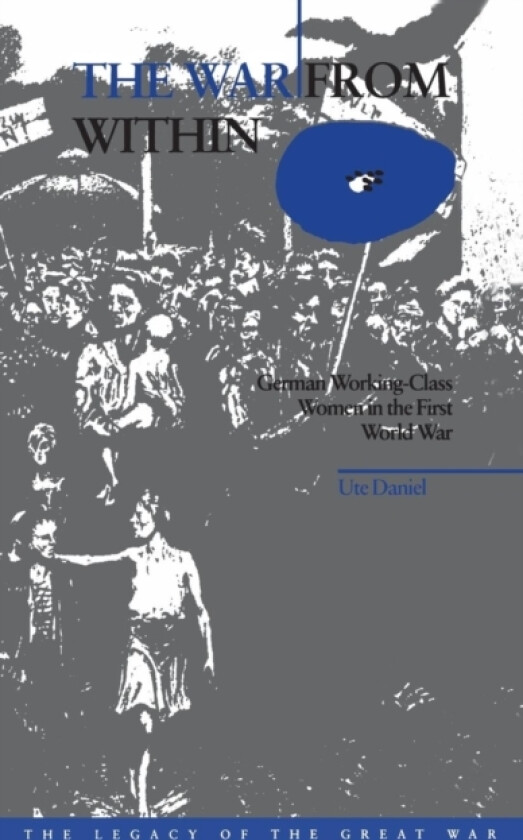 The War from Within av Ute Daniel (Hardcover)