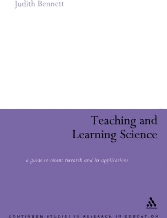 Teaching and Learning Science av Dr Judith Bennett (Paperback)