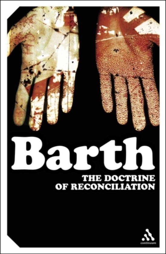 The Doctrine of Reconciliation av Karl Barth (Paperback)