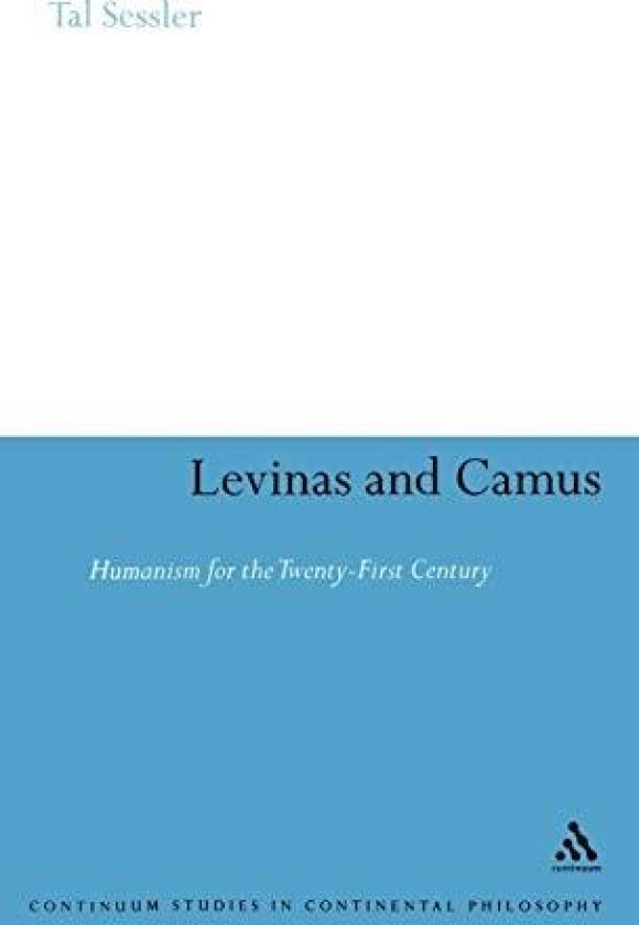 Levinas and Camus av Dr Tal Sessler (Hardcover)