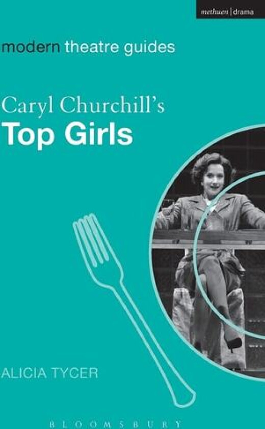 Caryl Churchill's Top Girls av Alicia Tycer (Hardcover)
