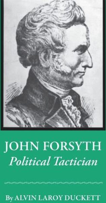 John Forsyth av Alvin Laroy Duckett (Paperback)