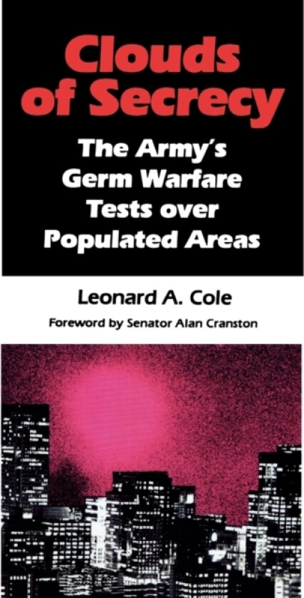 Clouds of Secrecy av Leonard A. Cole (Paperback)