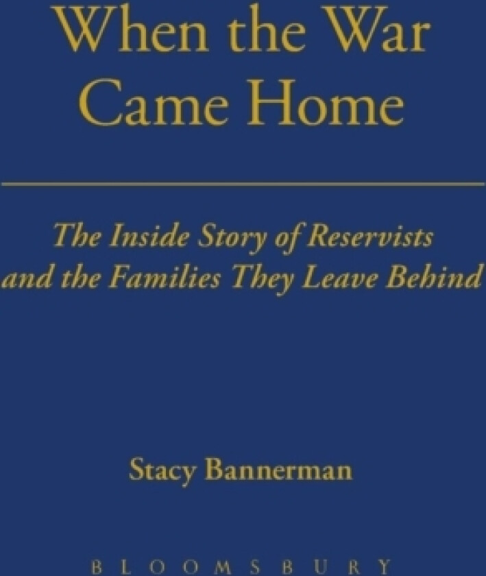 When the War Came Home av Stacy Bannerman (Hardcover)