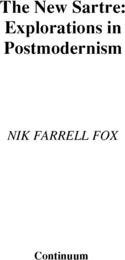 New Sartre av Nik Farrell Fox (Paperback)
