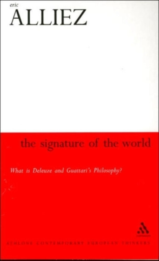 Signature of the World av Professor Eric Alliez (Paperback)