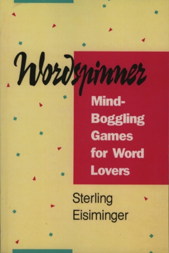 Wordspinner av Sterling Eisiminger (Paperback)