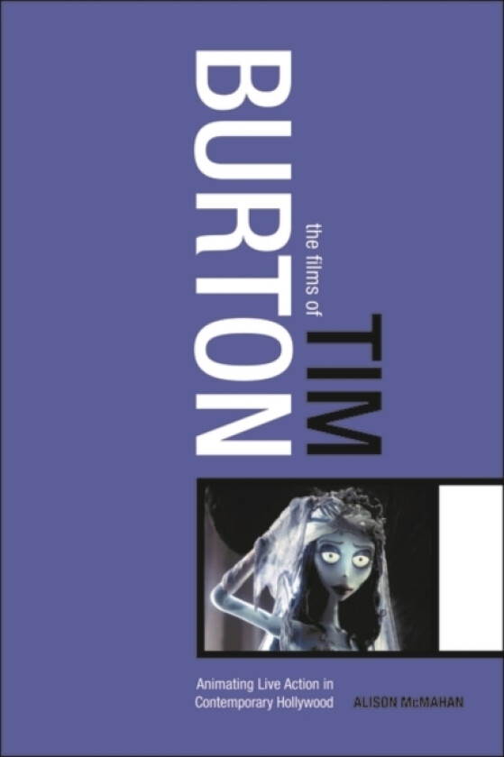 The Films of Tim Burton av Alison McMahan (Paperback)