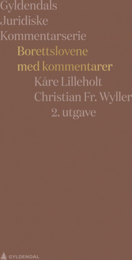 Borettslovene med kommentarer av Kåre Lilleholt, Christian Fr. Wyller