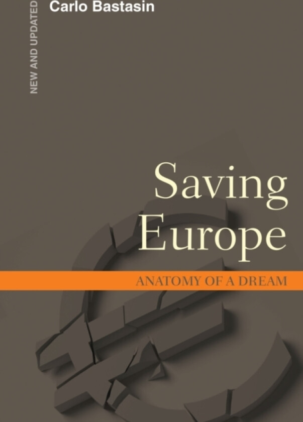 Saving Europe av Carlo Bastasin (Paperback)