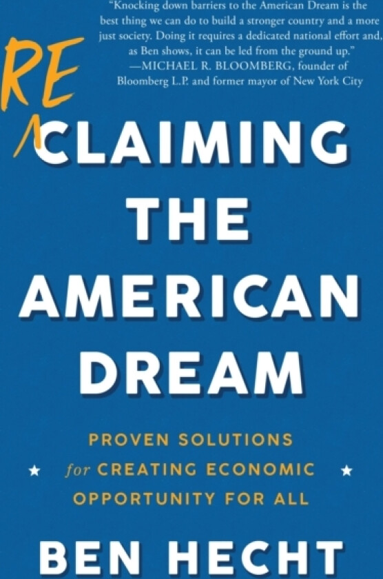 Reclaiming the American Dream av Ben Hecht (Paperback)