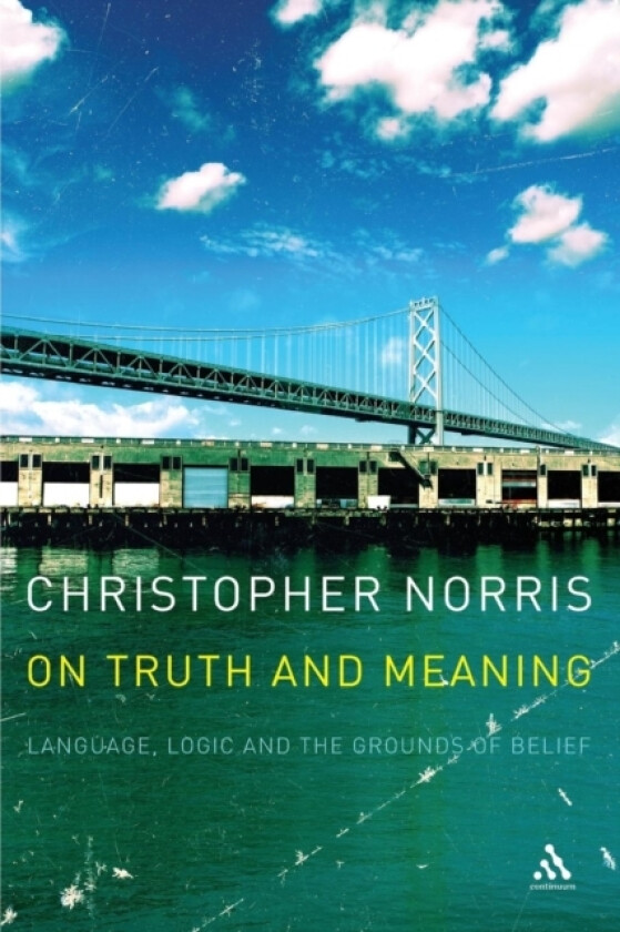 On Truth and Meaning av Professor Christopher Norris (Paperback)