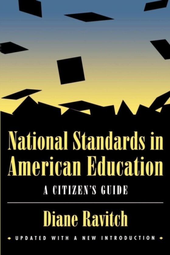 National Standards in American Education av Diane Ravitch (Paperback)