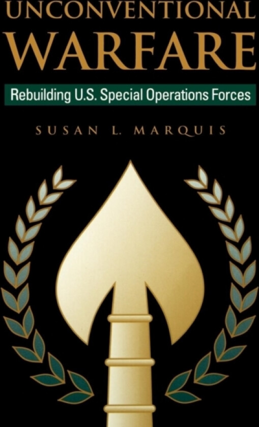Unconventional Warfare av Susan Marquis (Paperback)