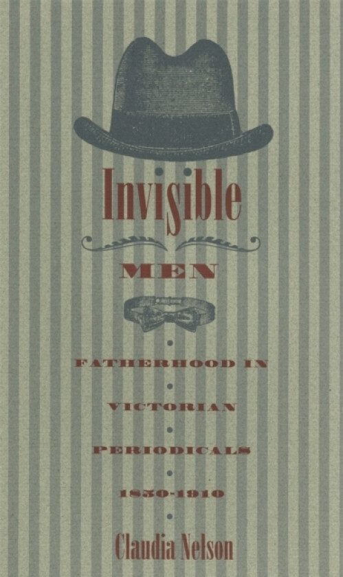 Invisible Men av Claudia Nelson (Paperback)