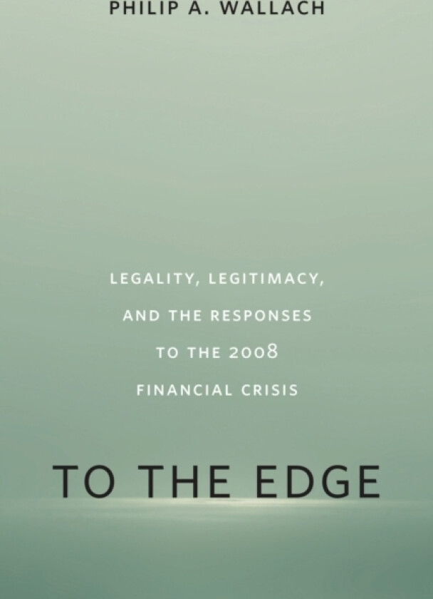 To the Edge av Philip A. Wallach (Paperback)