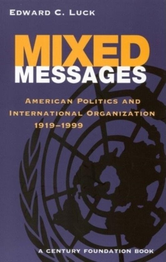 Mixed Messages av Edward C. Luck (Paperback)