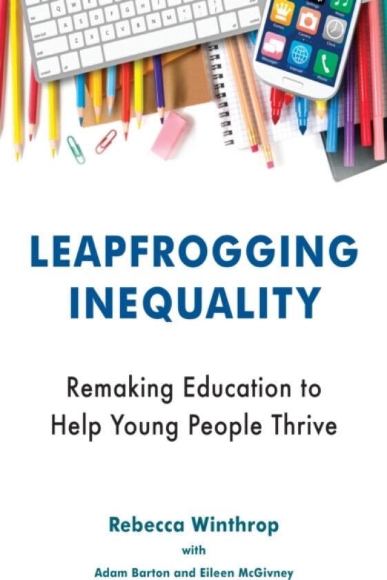 Leapfrogging Inequality av Rebecca Winthrop (Paperback)