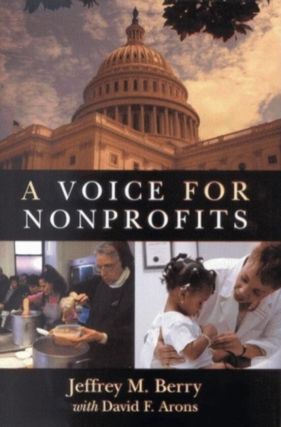 A Voice for Nonprofits av Jeffrey M. Berry (Paperback)