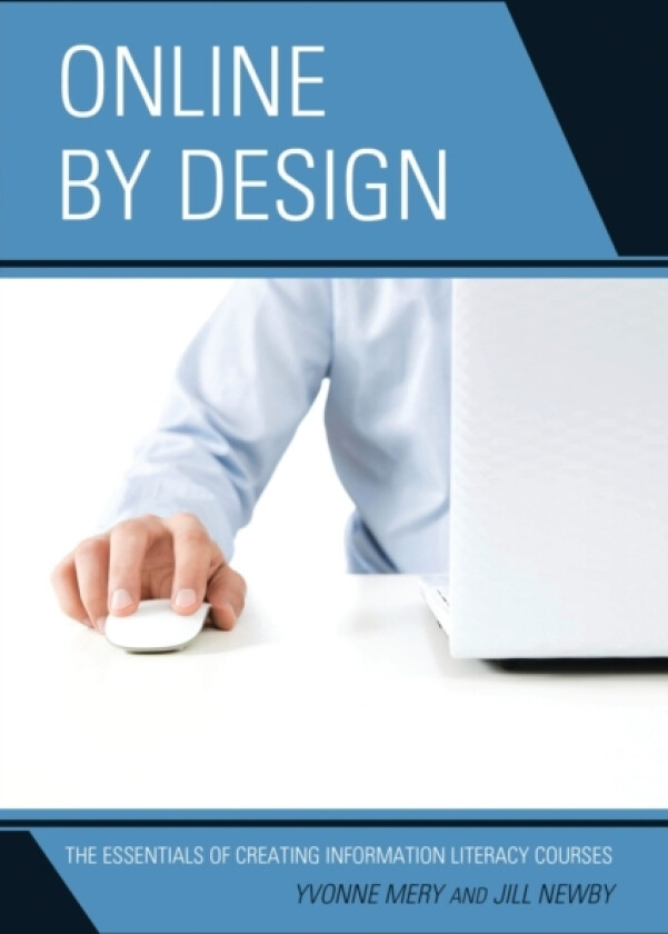 Online by Design av Yvonne Mery, Jill Newby (Paperback)