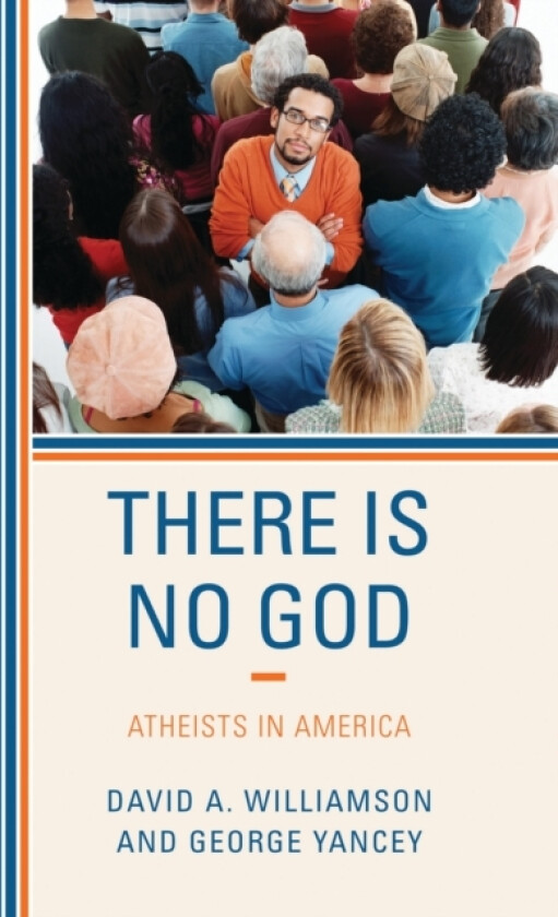 There Is No God av David A. Williamson, George Yancey (Paperback)