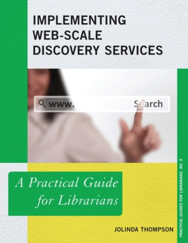 Implementing Web-Scale Discovery Services av JoLinda Thompson (Paperback)