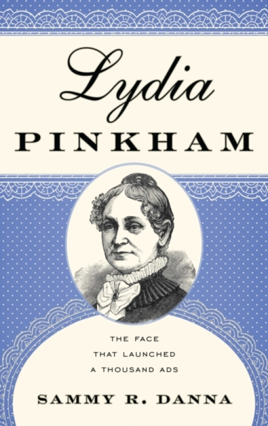 Lydia Pinkham av Sammy R. Danna (Hardcover)