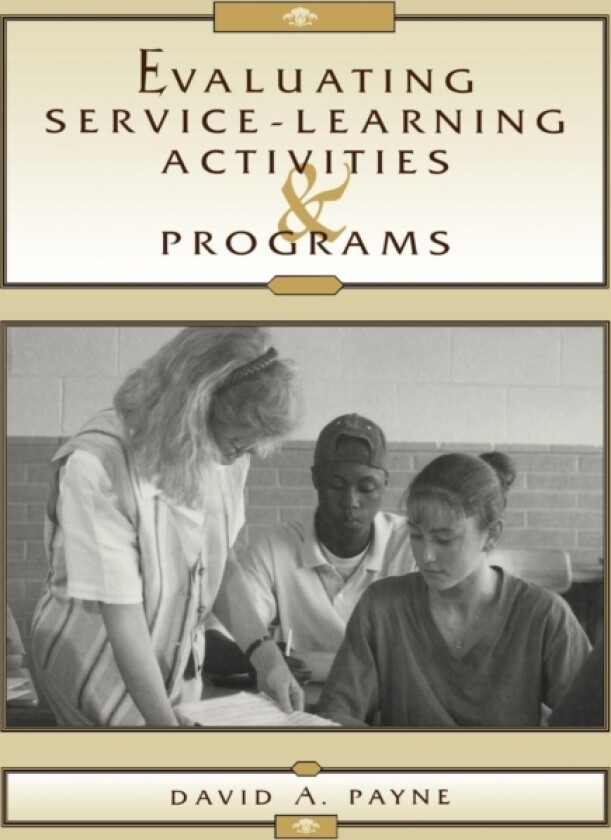 Evaluating Service-Learning Activities and Programs av David A. Payne (Paperback)