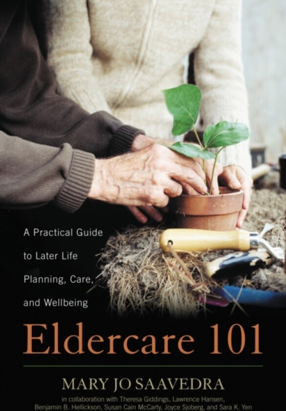 Eldercare 101 av Mary Jo Saavedra (Paperback)