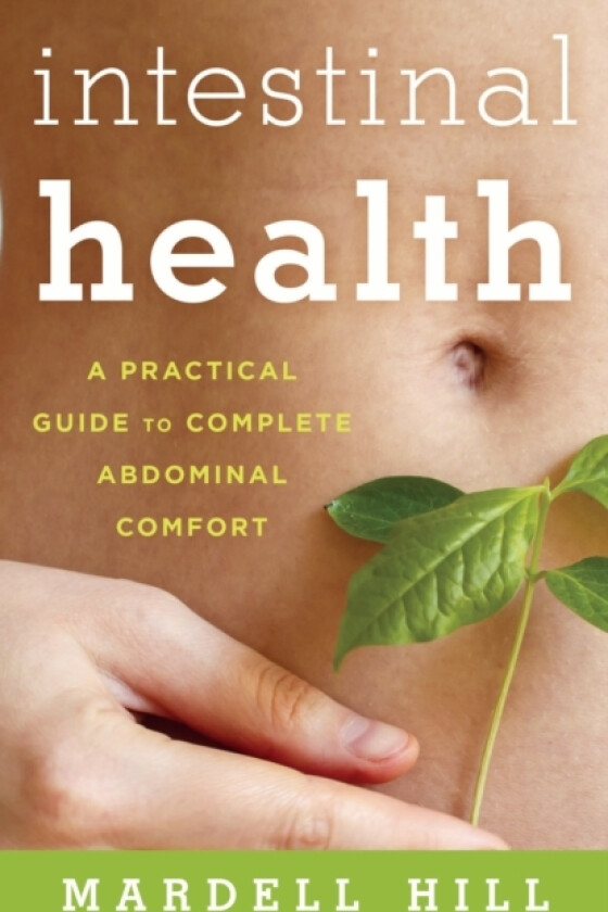 Intestinal Health av Mardell Hill (Paperback)