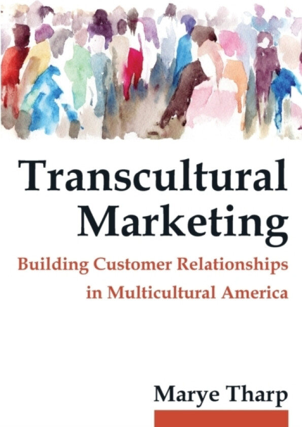 Transcultural Marketing av Marye Tharp (Paperback)