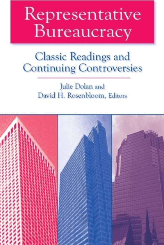 Representative Bureaucracy av Julie Dolan, David H. Rosenbloom (Hardcover)