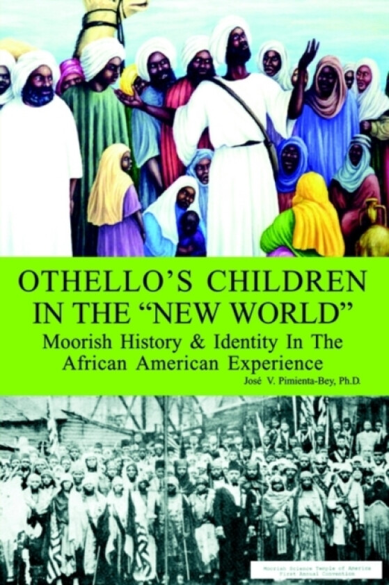 Othello's Children in the "New World" av Jose V. Pimienta-Bey (Paperback)