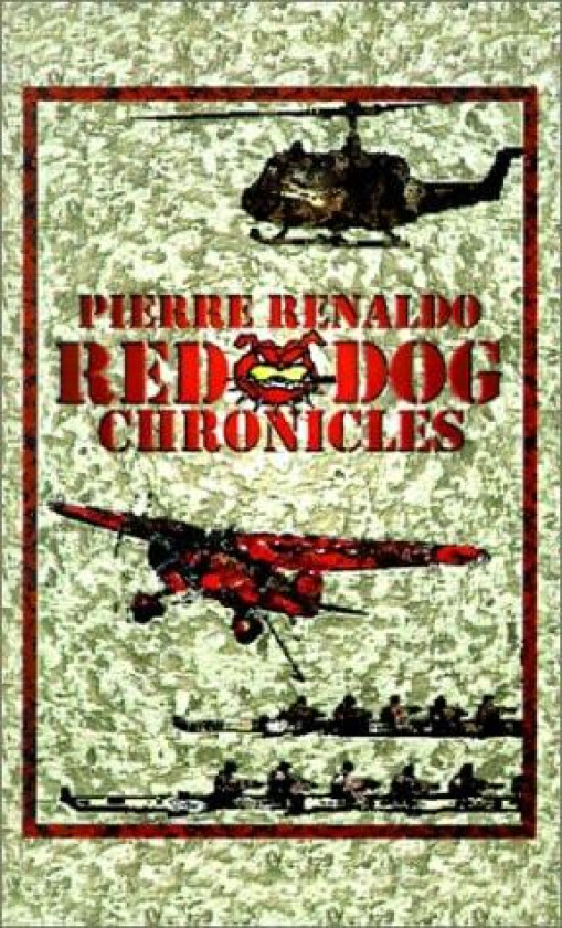 Red Dog Chronicles av Pierre Renaldo (Paperback)