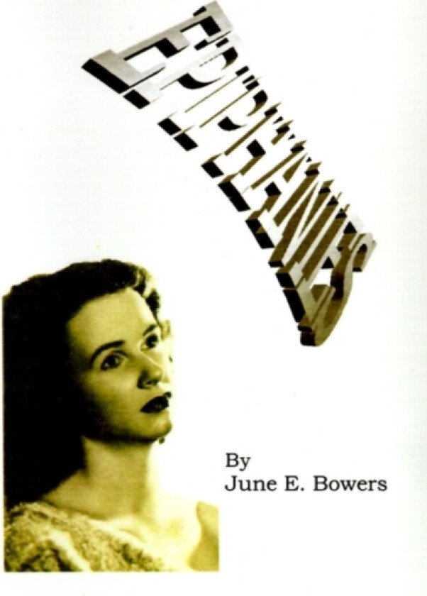 Epiphanies av June E. Bowers, Mark Zaloudek (Hardcover)