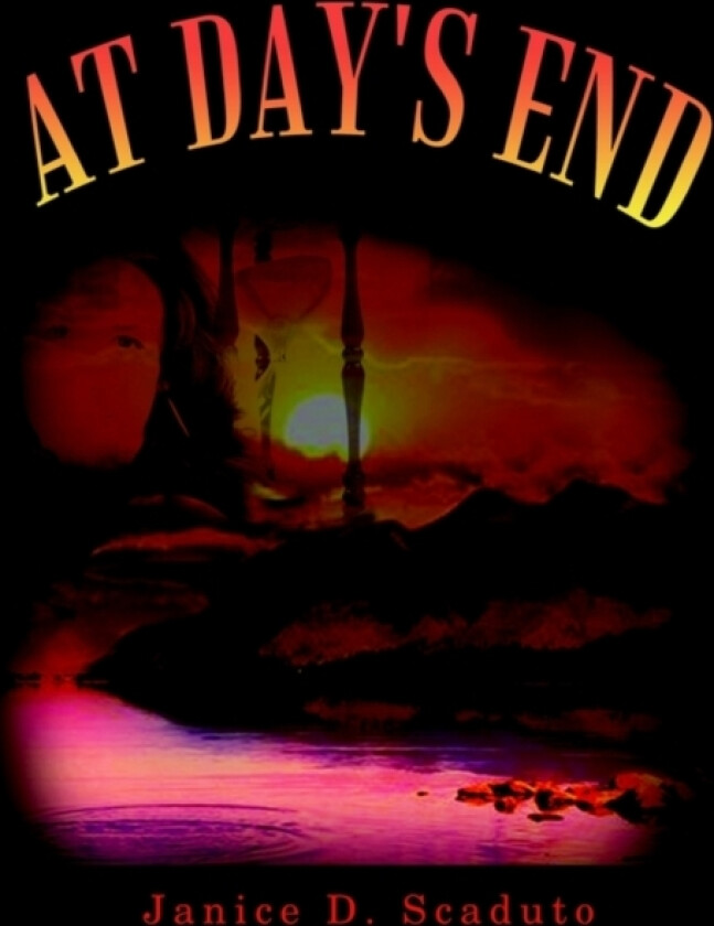 At Day's End av Janice D. Scaduto (Paperback)