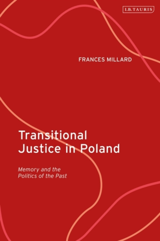 Transitional Justice in Poland av Professor Frances Millard (Paperback)