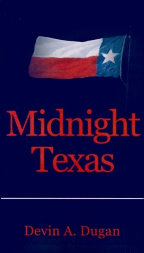 Midnight Texas av Devin A. Dugan (Paperback)