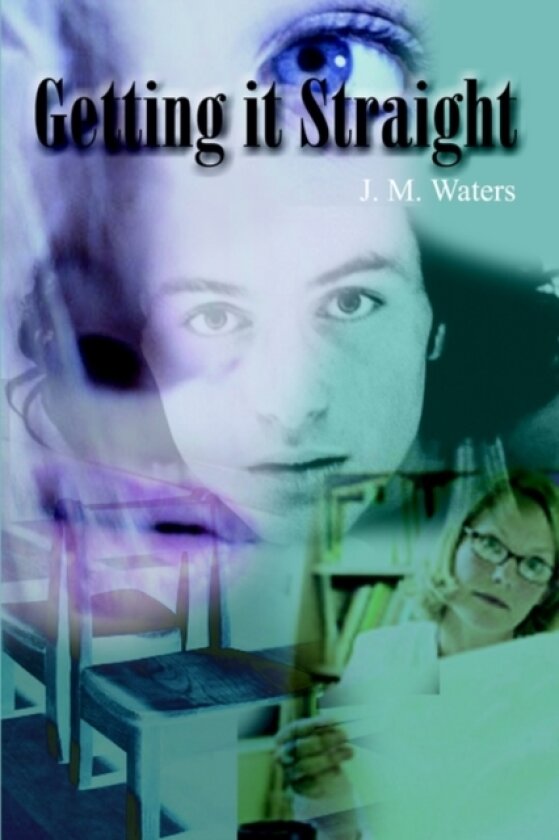 Getting it Straight av J.M. Waters (Paperback)