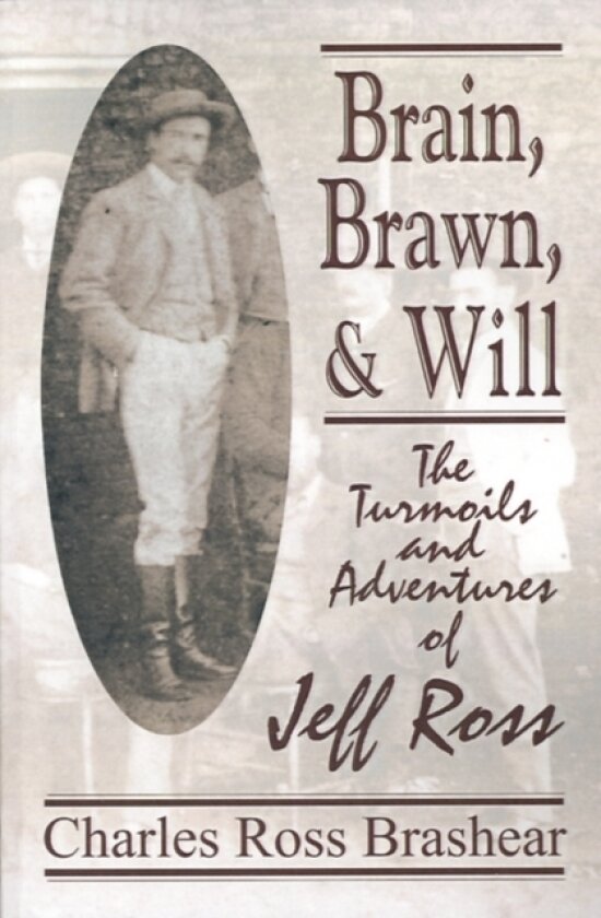Brain, Brawn, and Will av Charles Ross Brashear (Paperback)