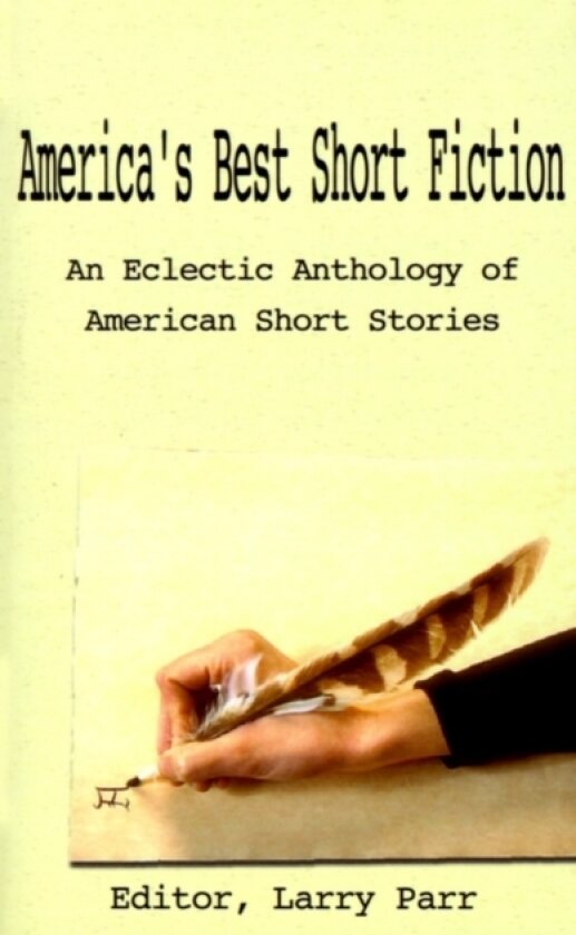 America's Best Short Fiction av Larry Parr (Paperback)