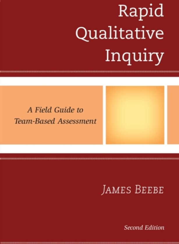 Rapid Qualitative Inquiry av James Beebe (Paperback)