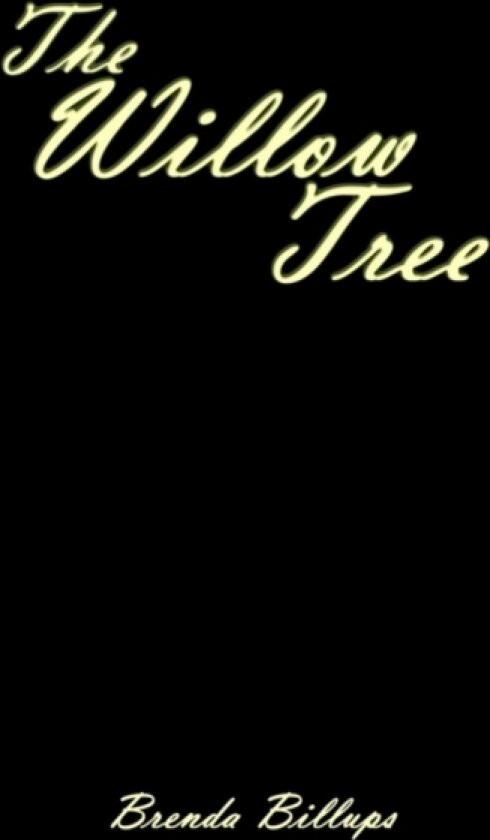 The Willow Tree av Brenda Billups (Paperback)