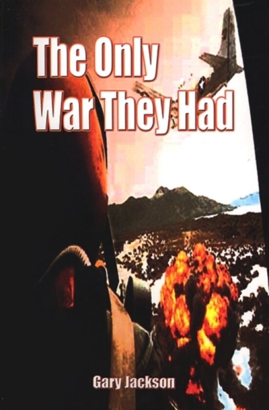 The Only War They Had av Gary Jackson (Paperback)