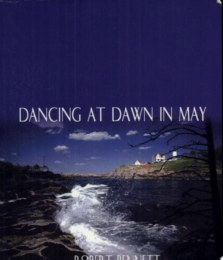 Dancing at Dawn in May av Robert Bennett (Paperback)