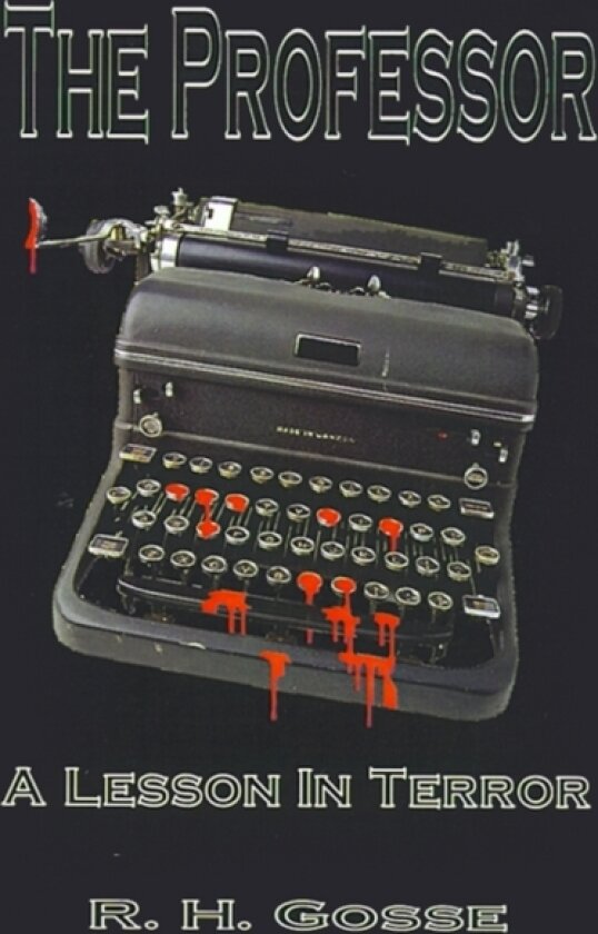 The Professor av R.H. Gosse (Paperback)
