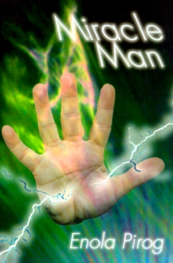 Miracle Man av Enola Pirog (Paperback)